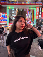 Make Boys Cry Oversized Tee Shirt