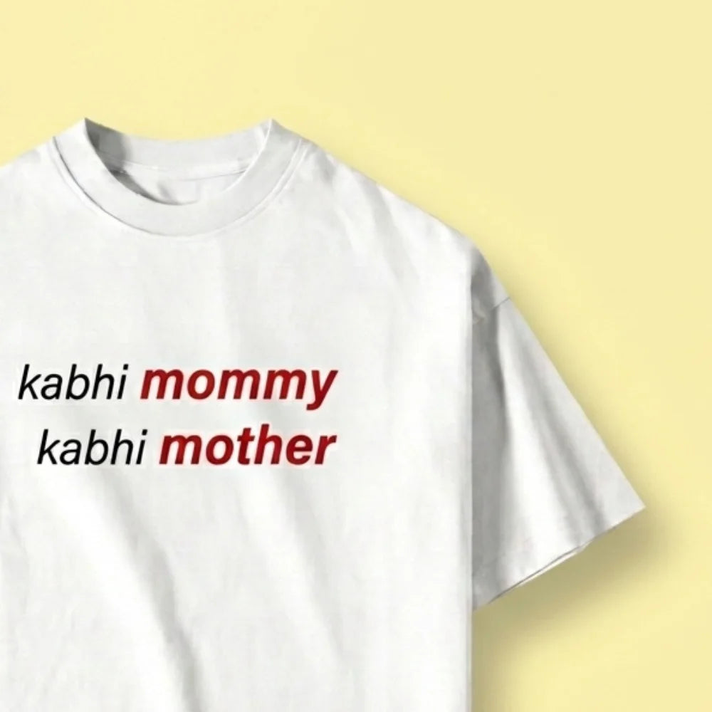 Kabhi Mommy Oversized T-Shirt